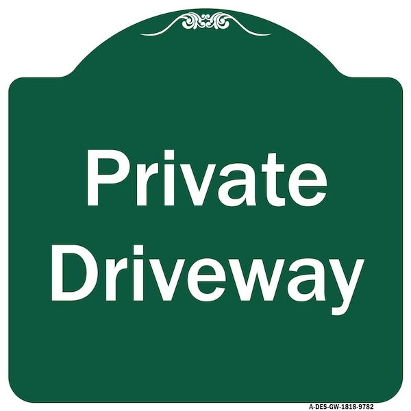 Private Driveway 3 Heavy-Gauge Aluminum Architectural Sign, 18" x 18", GW-1818-9782